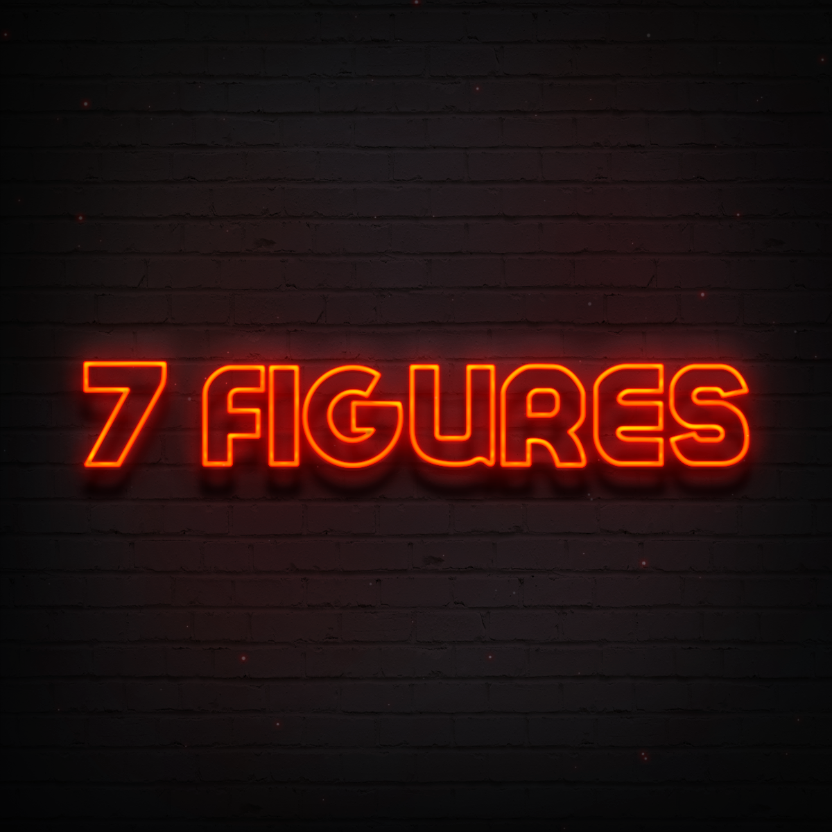 '7 Figures' LED Neon Sign
