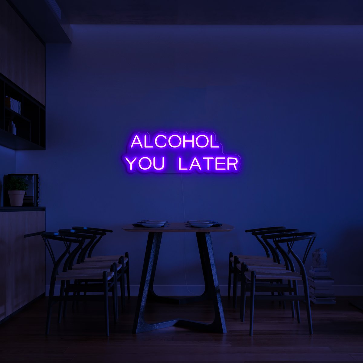 'Alcohol You Later' LED Neon Sign