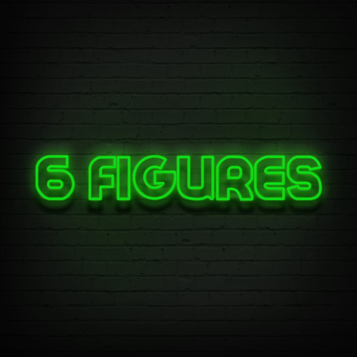 '6 Figures' LED Neon Sign