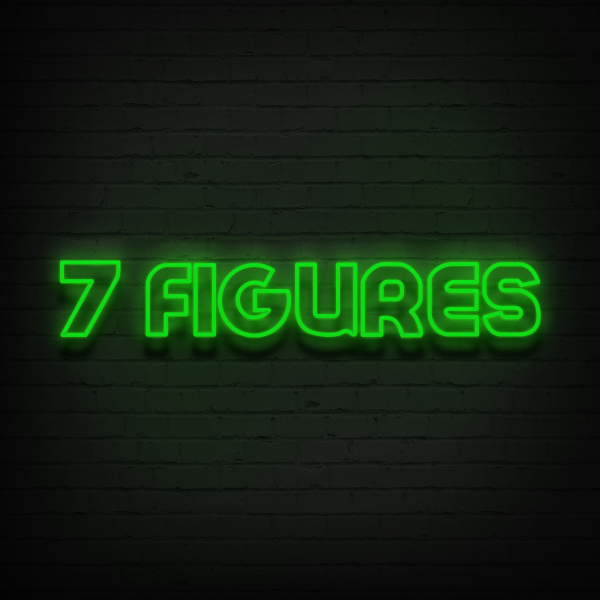 '7 Figures' LED Neon Sign