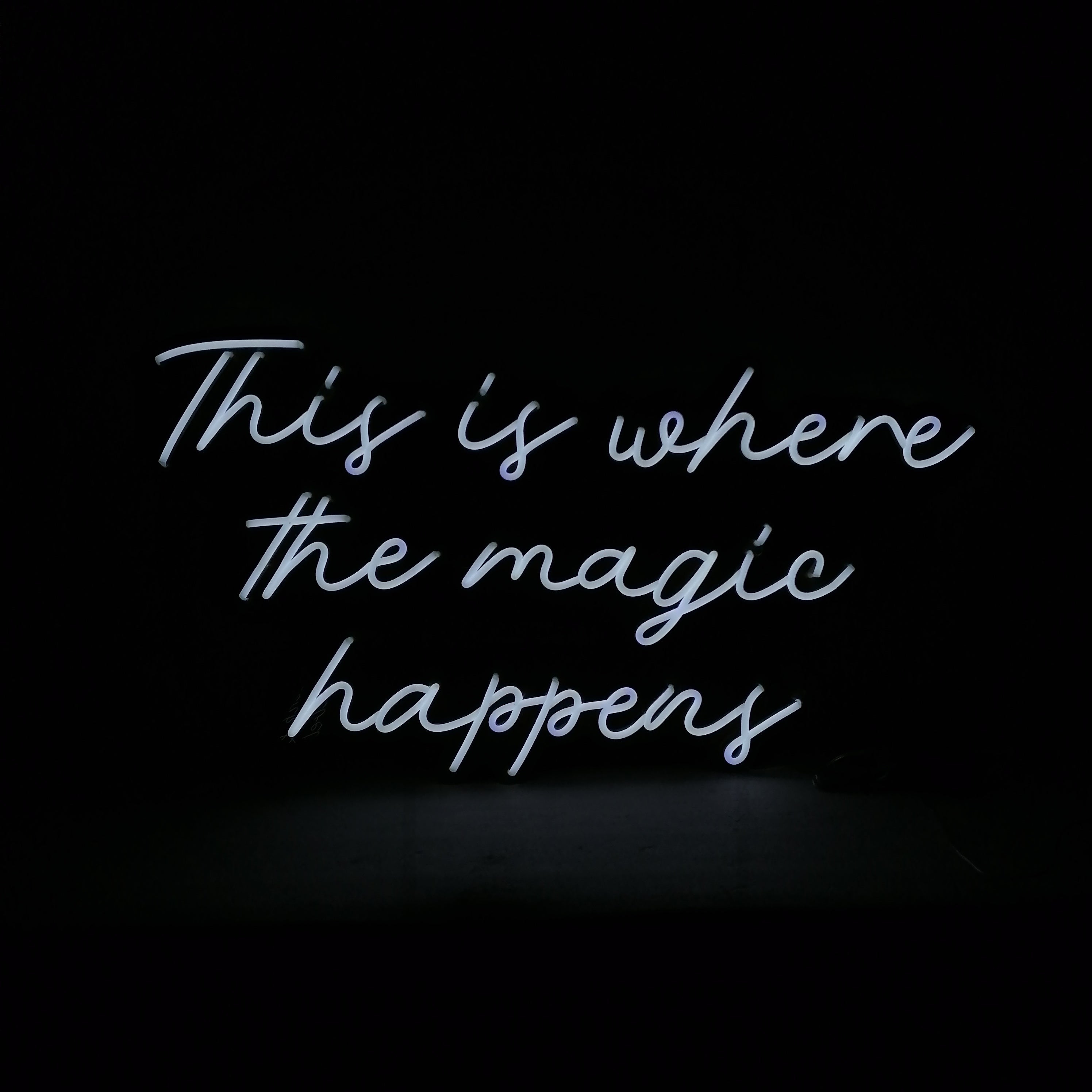 "This is where the Magic Happens" LED Neon Sign